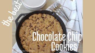 Chocolate Chip Cookies Recipe | Iron Skillet Recipe | The BEST Chocolate Chip Cookies