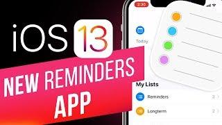 How to Use the New Reminders App in iOS 13? Creating To-Dos with Dates, Times and Locations