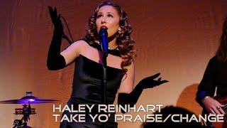 Haley Reinhart "Take Yo' Praise/Change" The Tobin Center 2023