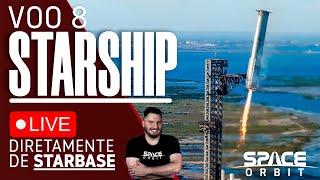 [SCRUB] LANÇAMENTO DO STARSHIP V2 E POUSO DO SUPER HEAVY AO VIVO DO TEXAS! - VOO 8