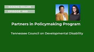 Tennessee Council on Developmental Disability and the "Partners In Policymaking" Program