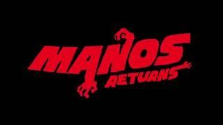 MANOS RETURNS teaser