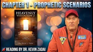 Prophetic Scenarios Unveiled | Kevin Zadai Reads from Heavenly Visitation 2