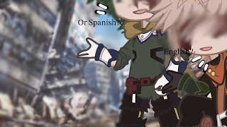 “ English or Spanish?———” ll BKDK FRIENDSHIP ll meme/trend ll