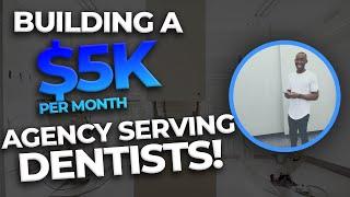 $5,000/pm Agency Serving Dentists (Copy Paste Agency Student Interview)