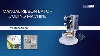 Manual Ribbon Batch Coding Machine Contact- 9109108483