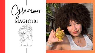 Understanding GLAMOUR MAGIC |  | GODDESS HOUR