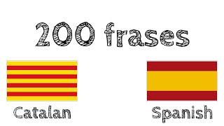 200 frases - Catalán - Español