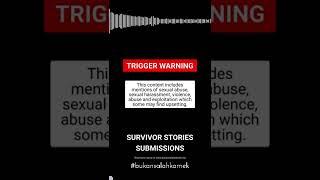 #bukansalahkamek Survivor Stories