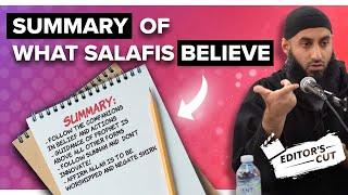 A Summary Of What Salafi’s Believe!