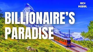 Why Are So Many Billionaires Based in Switzerland?