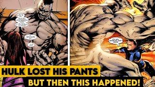 Hulk Lost His Pants..