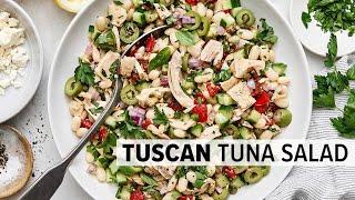 TUSCAN TUNA SALAD | Protein-Packed + Meal Prep Friendly Salad Recipe!