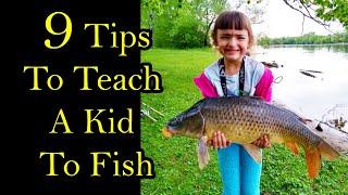 How To Teach A Kid To Fish For The First Time