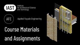 Applied Facade Engineering Course Overview: Materials and Assignments