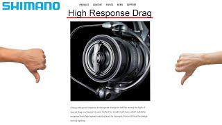 SHIMANO'S HIGH RESPONSE DRAG -- A TERRIBLE MISTAKE