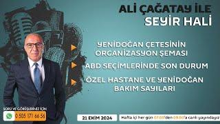 Ali Çağatay ile Seyir Hali (21.10.2024)