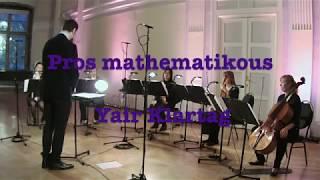 Yair Klartag - Pros mathematikous - Ensemble for New Music Tallinn