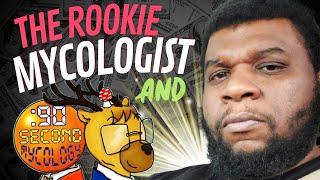 Get Schooled by the The Rookie Mycologist   The MycoGeeky Podcast