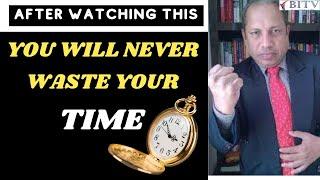 Value of  Time! | समय का महत्व | Motivational Video | Prashant Sawant | | HINDI | BITV