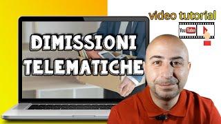 DIMISSIONI VOLONTARIE TUTORIAL