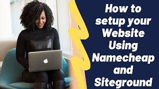 Siteground Tutorial - Setup Your Namecheap Domain for your Website