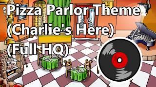 Club Penguin - Pizza Parlor Theme (Charlie's Here) [FULL High Quality]