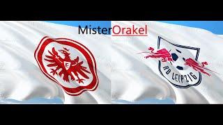 MisterOrakel Eintracht Frankfurt vs  RB Leipzig