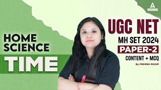 UGC NET/MH SET Home Science Classes 2024 | Time By Prerna Ma'am