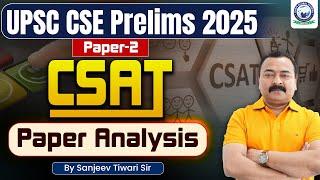 UPSC Prelims 2025 Paper Analysis Live UPSC Pre Paper 2 Analysis | CSAT Paper Analysis | Sanjeev Sir