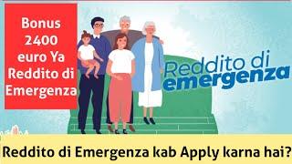 Bonus 2400 euro Ya Reddito di Emergenza Apply kab karna hai?