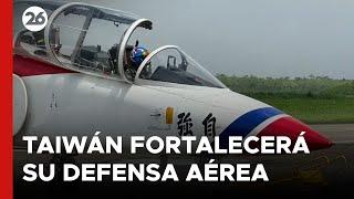 Taiwán destinará U$S 1.330 millones en fortalecer su defensa aérea