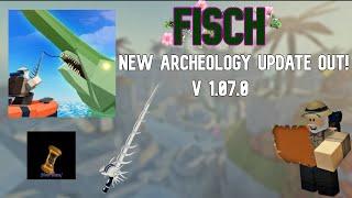 NEW ARCHEOLOGY EVENT OUT IN FISCH! (1 new rod, New quest)