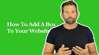How To Add A Box To Your Website