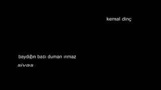 Kemal Dinç / Baydığın Başında Duman Irımaz-Geleneksel Yorumlar 2015