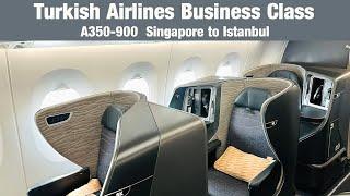 Turkish Airlines’ best Business Class product? A350-900 Singapore to Istanbul