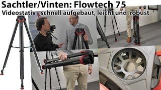Sachter/Vinten Flowtech 75 - revolutionäres Videostativ im Detail
