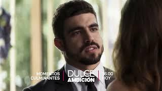 Dulce Ambición - Capítulo 151 Emitido en TV el 18/02/22