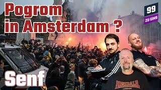 Pogrom in Amsterdam? - Senf - Trio Infernal November - 99 ZU EINS - Ep. 445