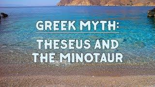 Greek Mythology For Kids: Theseus And The Minotaur