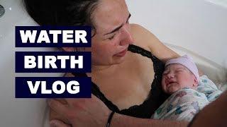 Full Emotional Water Birth Vlog