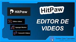  El mejor software de edición de vídeo para principiantes - HitPaw Toolkit | #DobleClickTutoriales