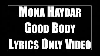 Mona Haydar -- Good Body - Lyrics Video