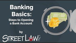 Banking Basics: Steps to Opening a Bank Account