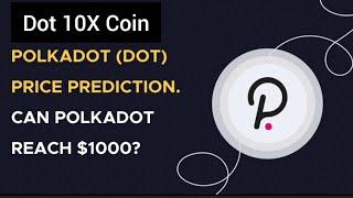 Polkadot Dot Coin Price Prediction | Polkadot Coin News Today | Dot 10X Coin | Crypto News Today