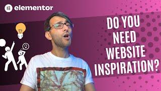 Do you need Website Inspiration - Elementor Wordpress Tutorial