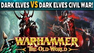 Dark Elves vs Dark Elves Civil War! - Warhammer The Old World Live Battle Report