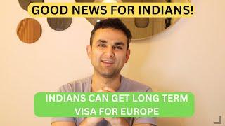   Indians Can Get Long Term Schengen Visa | New Schengen Visa Rules for Indians