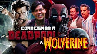 Conociendo a Deadpool y Wolverine | Yeferson Cossio