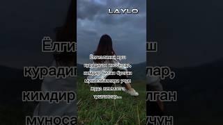 ТУШУНИБ ЯШАЙЛИК... #LAYLO.T.V